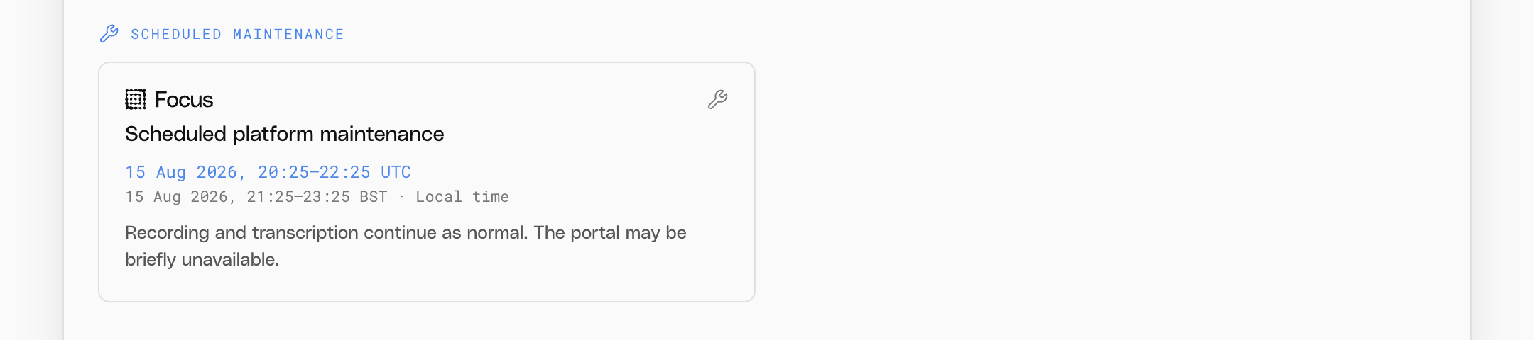 A scheduled maintenance window
